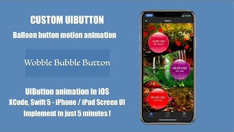 WobbleBubbleButton: Custom UIButton - Balloon Button motion animation | UIButton animation in iOS !