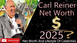 Carl Reiner Net Worth | Comedy Legend’s Fortune, Career & Lasting Legacy Content