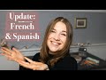 Fluent in French - Update after learning French for 2 months &  I started to learn Spanish properly