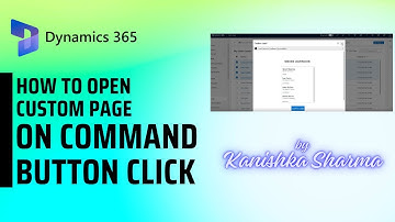 How to open custom page on command button click and pass parameters in the model-driven app
