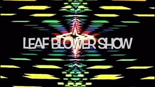 Leaf Blower Show TV ad