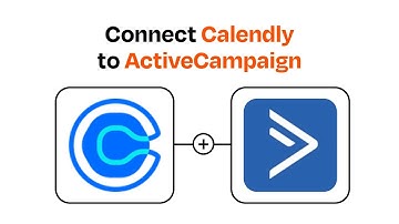 How to Connect Calendly to ActiveCampaign - Easy Integration