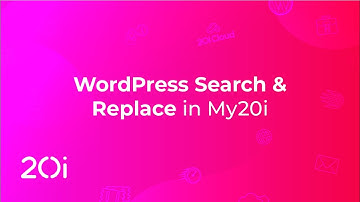20i: WordPress Search & Replace in My20i
