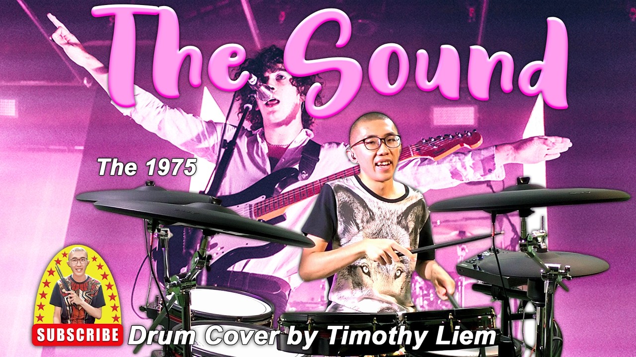 The 1975 - The Sound (Drum Cover)