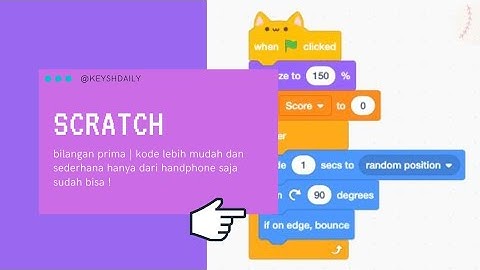 🪷 Scratch : Bilangan Prima | kode lebih mudah | informatika kelas 9