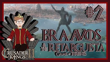 Crusader Kings 2 - A Game of Thrones Mod | Braavos - The ReTarguista | Episode 2 [Questing]