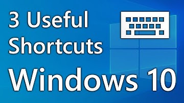 Top 3 Lesser-Known but Useful Keyboard Shortcuts in Windows 10 (2021)