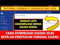 CARA DOWNLOAD IJAZAH 2026 UNTUK SEMUA SISWA LULUSAN 2025/2026