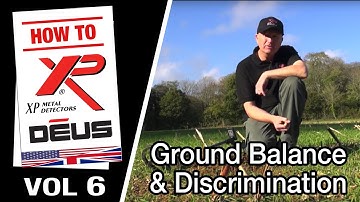 Metal Detector XP DEUS: Ground Balance & Discrimination (6/10) [EN]
