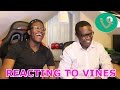 Reacting To Vines