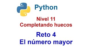 Famous Programar en Python - Nivel 11 - Reto 4 - El número mayor Profile