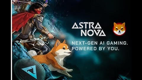 Astra Nova and Shiba Inu Forge Strategic Alliance. Not Financial Advice-Entrainment Purposes Only!