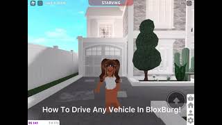 How To Drive Any Vehicle At Any Age! | Roblox | BloxBurg