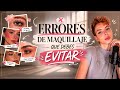 Errores de maquillaje que debes EVITAR ❌