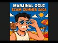 Marginal - Scam Summer Saga (Official Music Video)