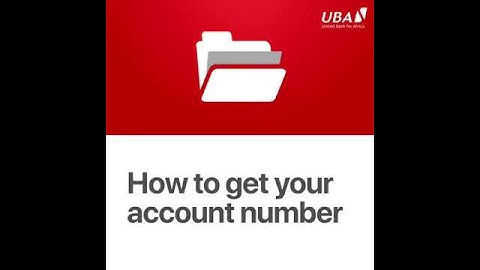 How To Check Your UBA Account Number Online