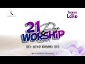 21 days of worship  day 17  261123 