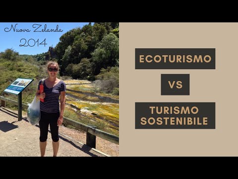 Video: Le differenze tra turismo sostenibile ed ecoturismo