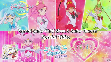 Sailor Moon Cosmos (SPECIAL VIDEO) ~ Eternal Sailor Chibi Moon & Sailor Quartet