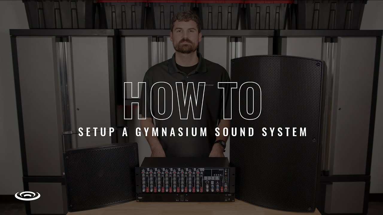 How to Set Up a Gymnasium Sound System