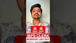 IBPS CLERK RESERVE LIST OUT #sbipo #sbiclerk #bankclerk #sbiclerkmains #shorts #viral