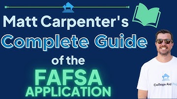 How to Complete the FAFSA Application: The Step-By-Step Guide