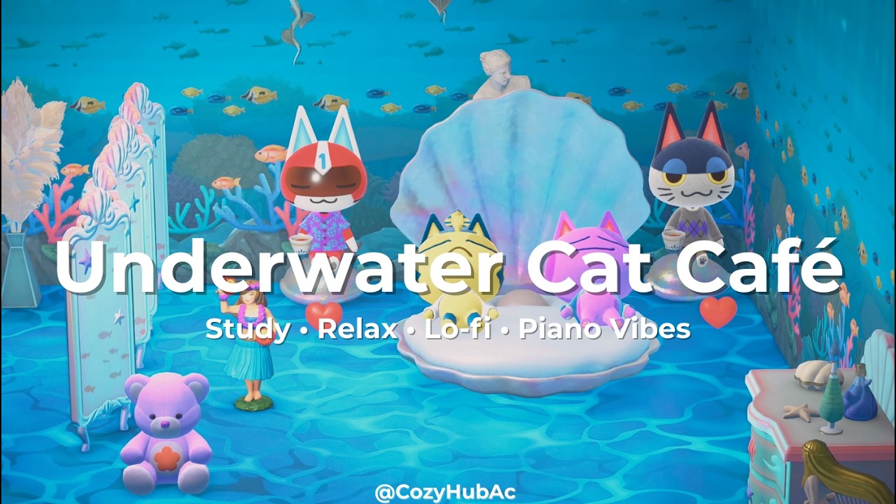 Underwater Cat Café 🌊🐱 5 Hours Cozy Lo-fi Piano | Study & Relax | Animal Crossing Ambience