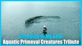 Aquatic Primeval Creatures Tribute - Creeping In My Soul