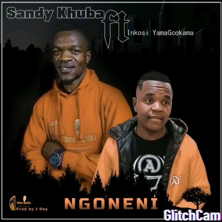 Sandy Khuba ft inkosi yamagcokama NGONENI LOADING