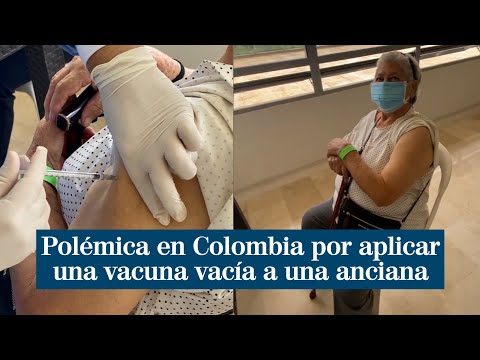 Polémica en Colombia tras la denuncia por aplicar una vacuna vacía a una anciana