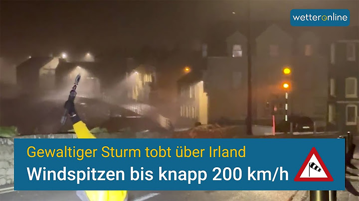 Böen bis knapp 200 km/h - Gewaltiger Orkan erreicht Irland