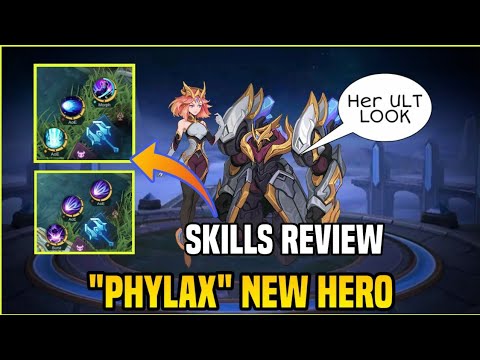 "Phylax" New Hero Skills Review | Another Unique ULT Form | MLBB