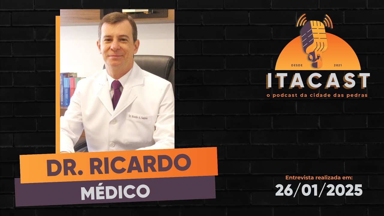 🎙️ Dr. Ricardo ( Médico ) - #263