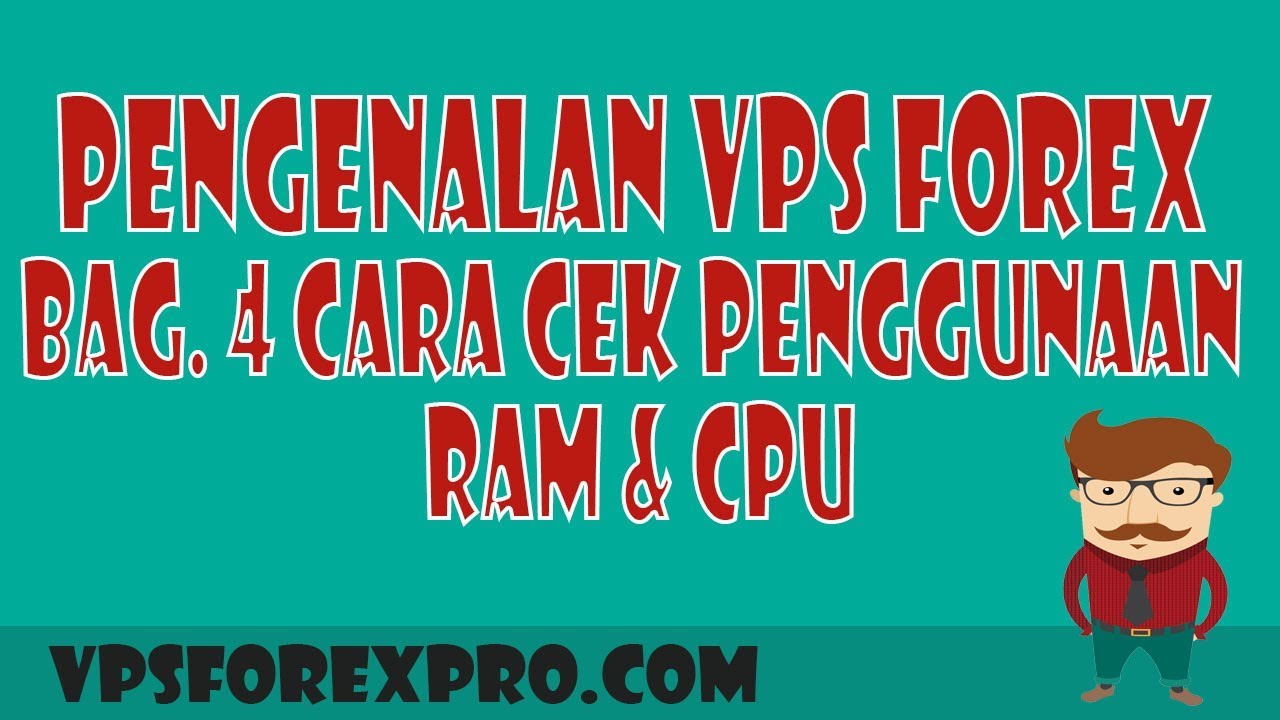 Vps Untuk Forex | Forex Strategies Work