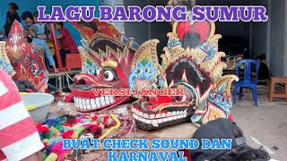 Lagu Barong Sumur  Versi Jangeran  Buat Karnaval Dan Check Sound
