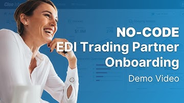 No-Code EDI Trading Partner Onboarding Demo in Cleo Integration Cloud