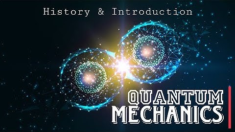 Quantum Mechanics from Starting to Present | Hindi |