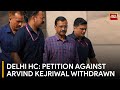 High Court Rejects Petition Against Delhi Government, Relief for Arvind Kejriwal | India Today News