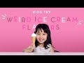Дети Пробуют Мороженое Со Странными Вкусами!