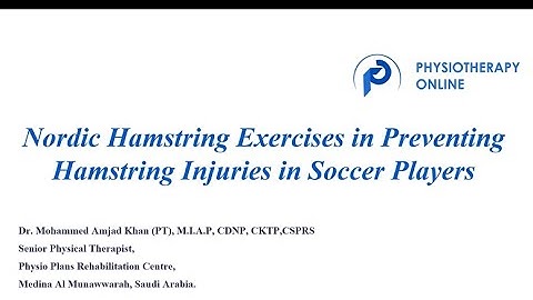 Role of Nordic Hamstring Exercises in Preventing Hamstring Injuries in Soccer Players-Physio Course