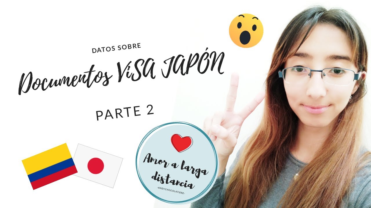 Documentos VISA japonesa en Colombia (parte 2)  YouTube