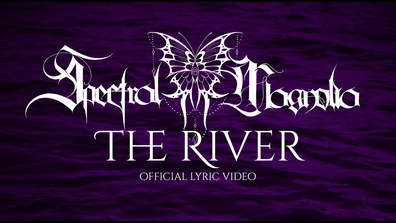 Spectral Magnolia - THE RIVER (Official Lyric Video)
