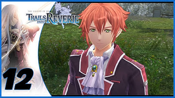 Legend of Heroes: Trails into Reverie | The Iron Blood ScareCrow Arrives | Episode 12 [Blind,PC]