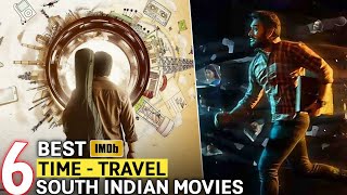 Top 6 Time Travel South Indian Hindi Dubbed Movies On Youtube & Ott -Talks