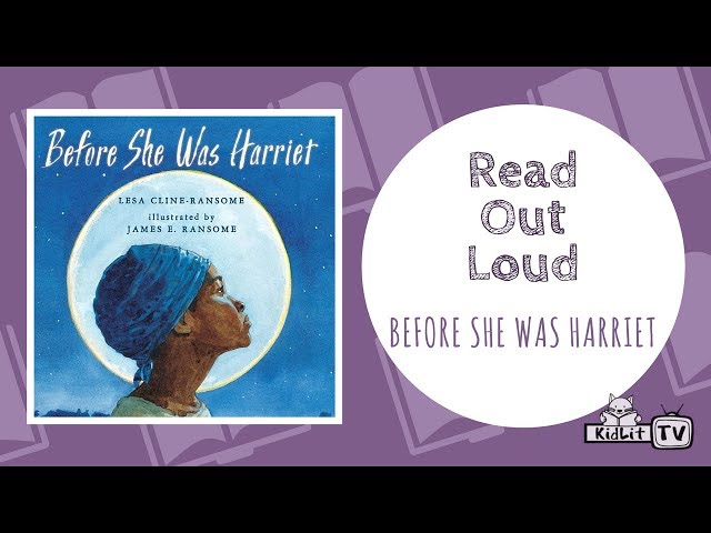 Read Out Loud | BEFORE SHE WAS HARRIET