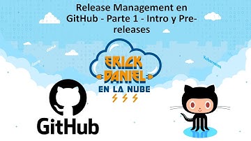Gestión de Releases en GitHub - Parte 1 Intro y Pre-Releases