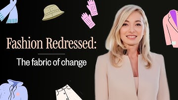 Global Fashion Agenda - Fashion Redressed | BBC StoryWorks