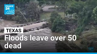 Texas: Rescuers search for missing while death toll rises to 50 • FRANCE 24 English