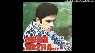 Video thumbnail of "Memo Neyra - Mi amiga mi esposa y mi amante"