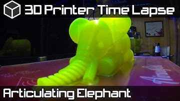 3D Printer Time Lapse - 3D Printed Articulating Elephant in Neon Green